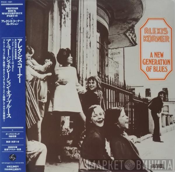 Alexis Korner  - A New Generation Of Blues
