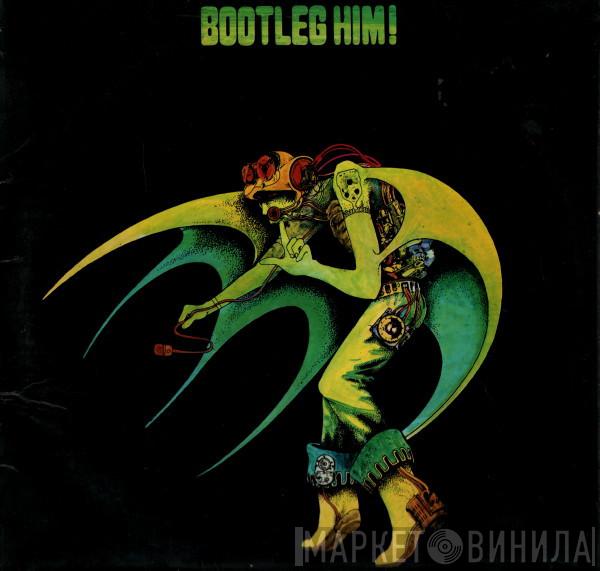 Alexis Korner - Bootleg Him!
