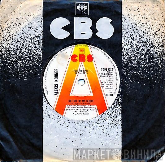 Alexis Korner - Get Off Of My Cloud