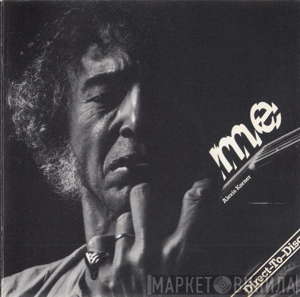  Alexis Korner  - Me