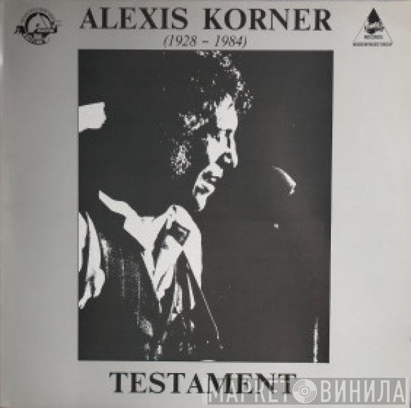  Alexis Korner  - Testament