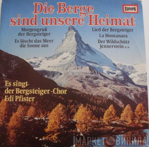 Alfons Zitz, Der Bergsteiger-Chor - Die Berge Sind Unsere Heimat