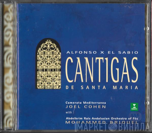 - Alfonso X El Sabio , Camerata Mediterranea With Joel Cohen  , جوق البريهي  محمد بريول  - Cantigas De Santa Maria