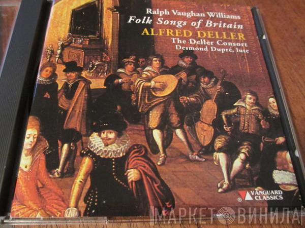 , Alfred Deller , Deller Consort  Ralph Vaughan Williams  - 19 Folk Songs Of Britain