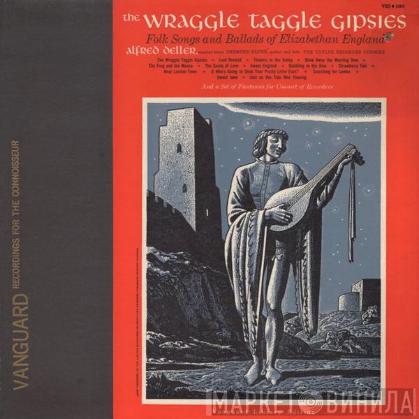 , Alfred Deller , Desmond Dupré  Taylor Recorder Consort  - The Wraggle Taggle Gipsies
