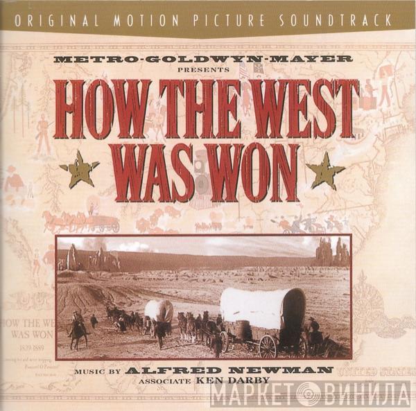 , Alfred Newman  Ken Darby  - How The West Was Won (Original Motion Picture Soundtrack)