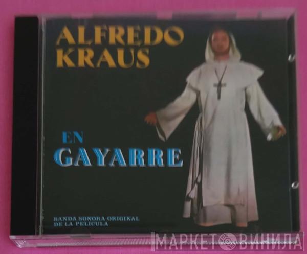  Alfredo Kraus  - Alfredo Kraus En "Gayarre" Banda Sonora Original De La Pelicula