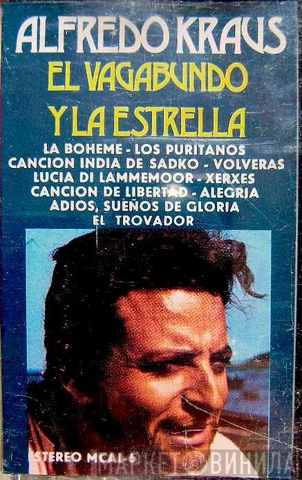  Alfredo Kraus  - El Vagabundo Y La Estrella