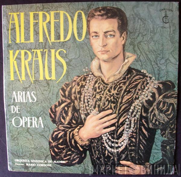 , Alfredo Kraus ,conducted by Orquesta Sinfónica De Madrid  Mario Cordone  - Arias De Opera
