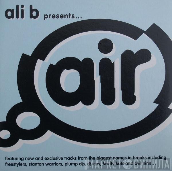 Ali B - Ali B Presents Air Breaks