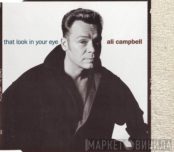 Ali Campbell - That Look In Your Eye