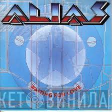  Alias   - Waiting For Love