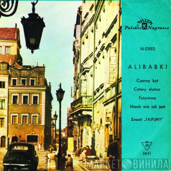 Alibabki, Tajfuny - Czarny Kot / Cztery Słońca / Futurama / Niech Wie Jak Jest