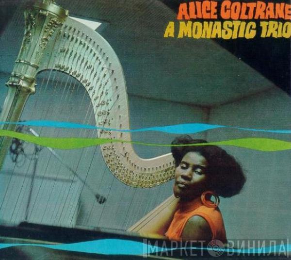 Alice Coltrane - A Monastic Trio