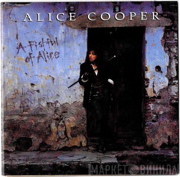 Alice Cooper   - A Fistful Of Alice