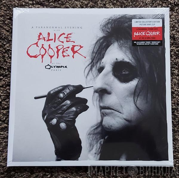Alice Cooper  - A Paranormal Evening With Alice Cooper At The Olympia Paris
