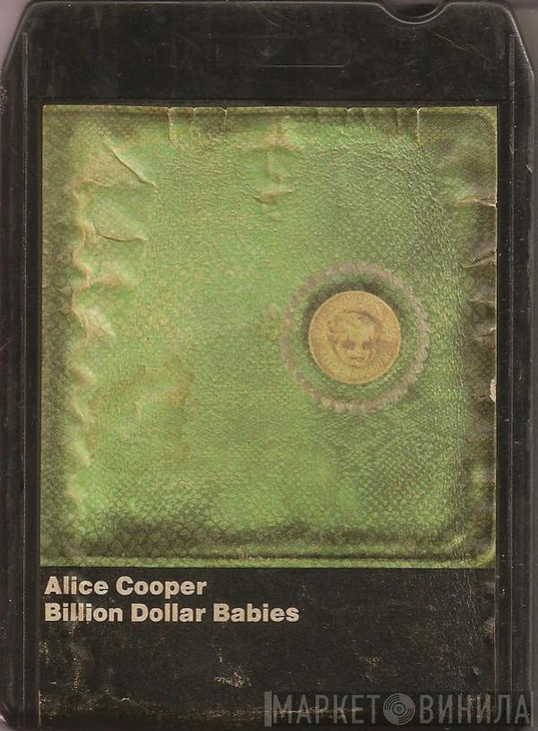  Alice Cooper  - Billion Dollar Babies