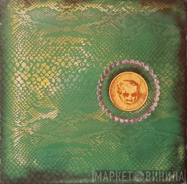  Alice Cooper  - Billion Dollar Babies