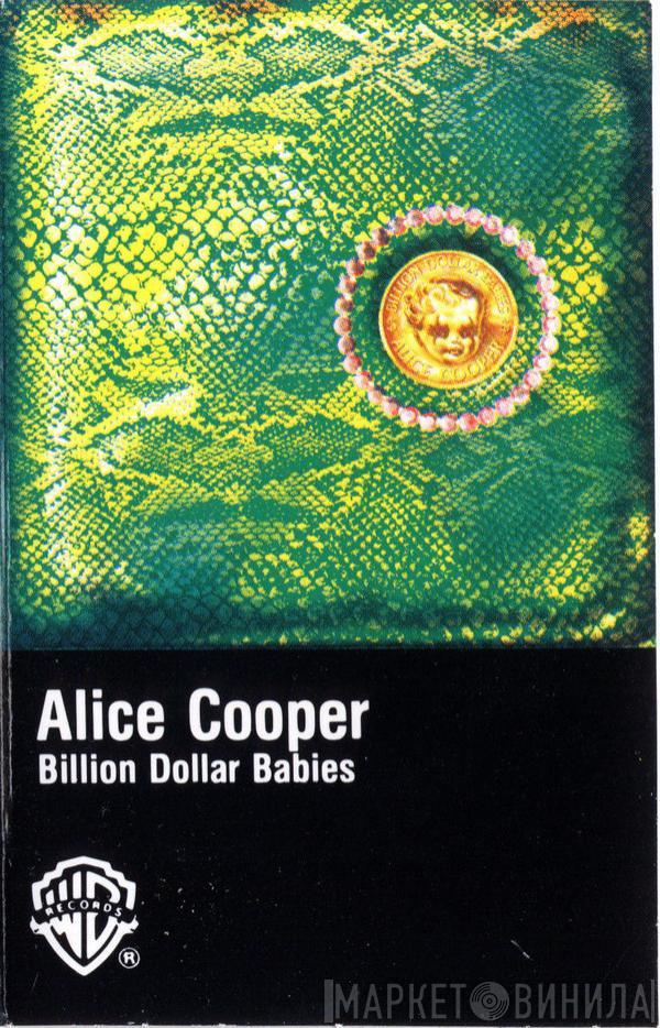  Alice Cooper  - Billion Dollar Babies