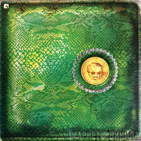  Alice Cooper  - Billion Dollar Babies