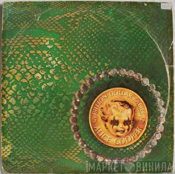  Alice Cooper  - Billion Dollar Babies