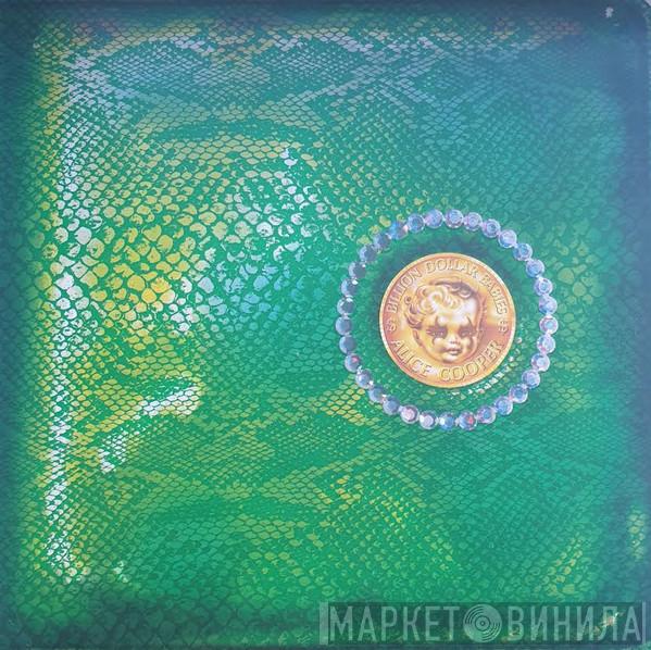  Alice Cooper  - Billion Dollar Babies