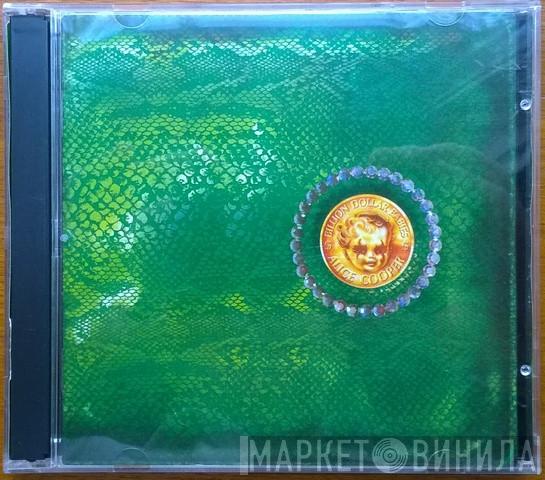  Alice Cooper  - Billion Dollars Babies