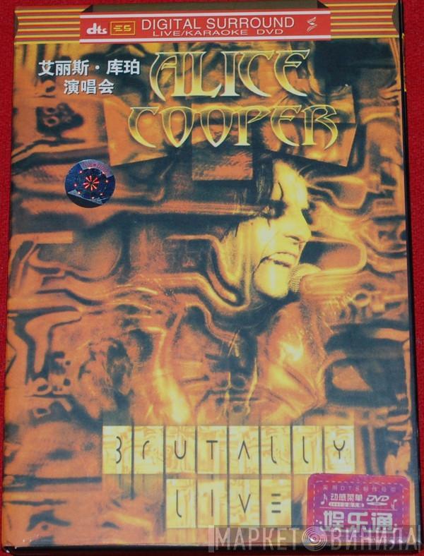  Alice Cooper   - Brutally Live