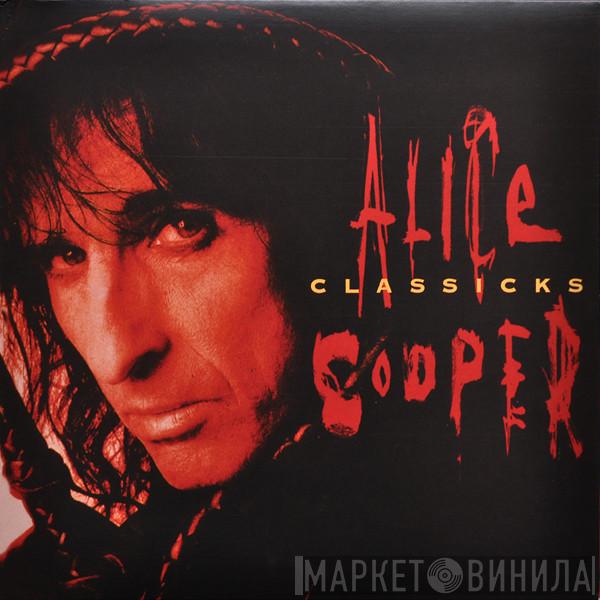  Alice Cooper   - Classicks