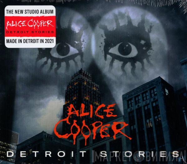  Alice Cooper   - Detroit Stories