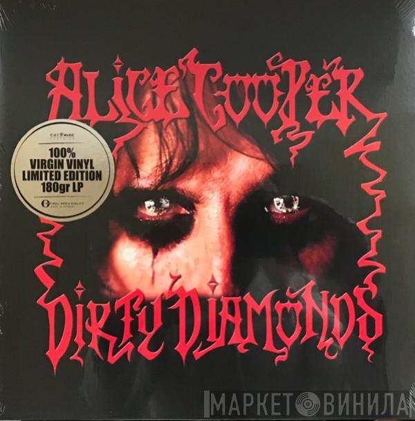 Alice Cooper  - Dirty Diamonds