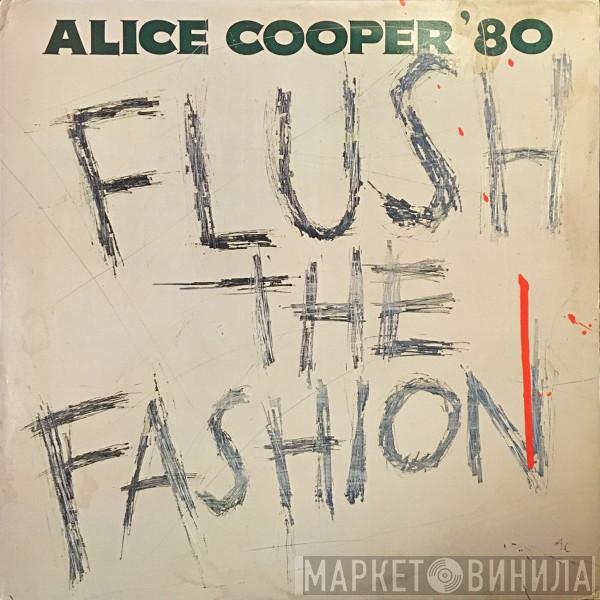  Alice Cooper   - Flush The Fashion