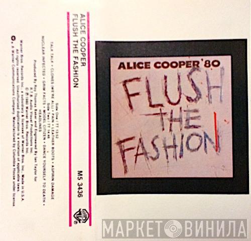  Alice Cooper   - Flush The Fashion