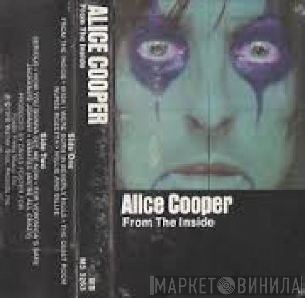  Alice Cooper   - From The Inside