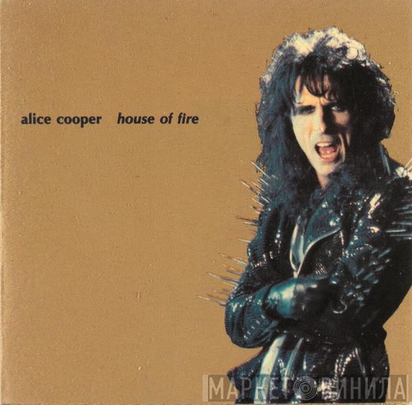  Alice Cooper   - House Of Fire