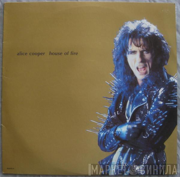  Alice Cooper   - House Of Fire