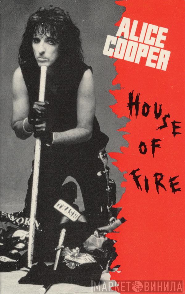  Alice Cooper   - House Of Fire