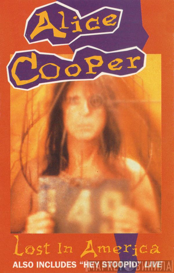 Alice Cooper  - Lost In America