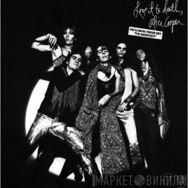  Alice Cooper  - Love It To Death