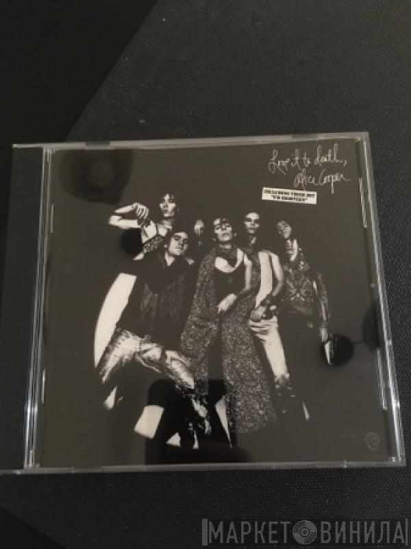  Alice Cooper  - Love It To Death