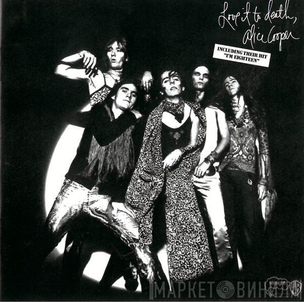 Alice Cooper - Love It To Death