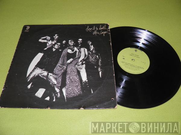  Alice Cooper  - Love It To Death