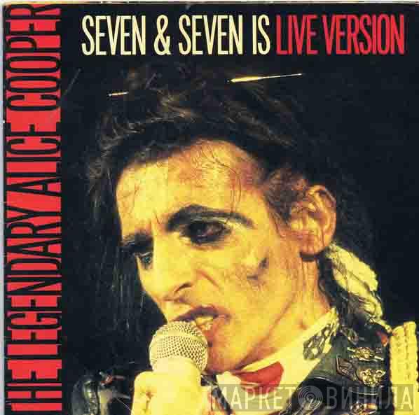 Alice Cooper  - Seven & Seven Is (Live Version)