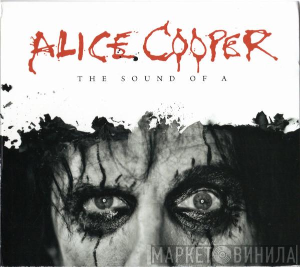 Alice Cooper  - The Sound Of A