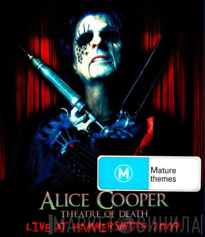  Alice Cooper   - Theatre Of Death - Live At Hammersmith 2009