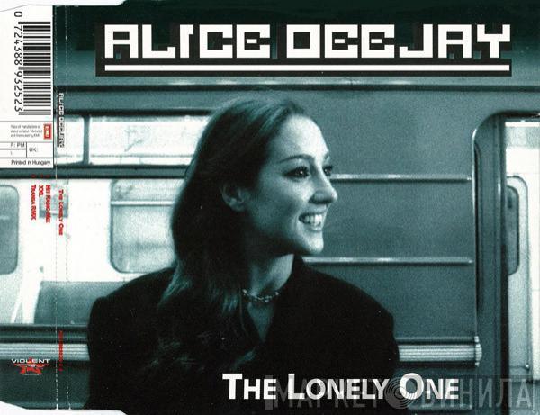  Alice Deejay  - The Lonely One