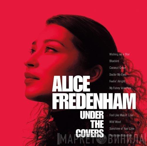 Alice Fredenham - Under The Covers