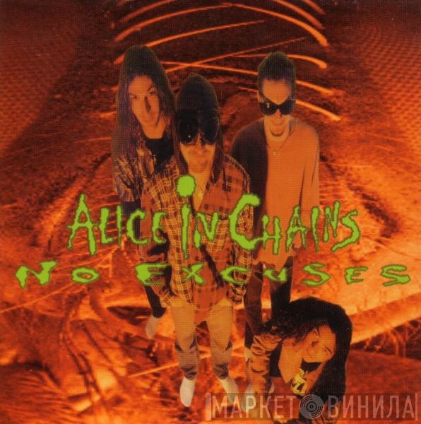 Alice In Chains - No Excuses