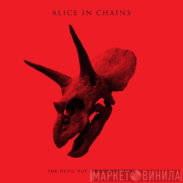  Alice In Chains  - The Devil Put Dinosaurs Here