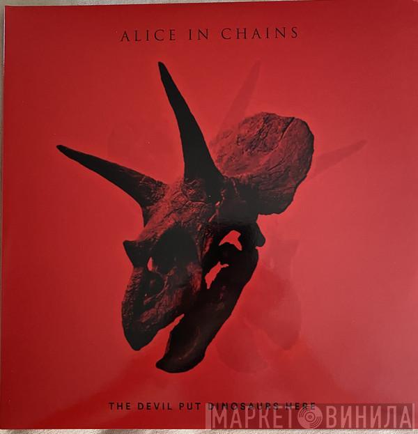  Alice In Chains  - The Devil Put Dinosaurs Here